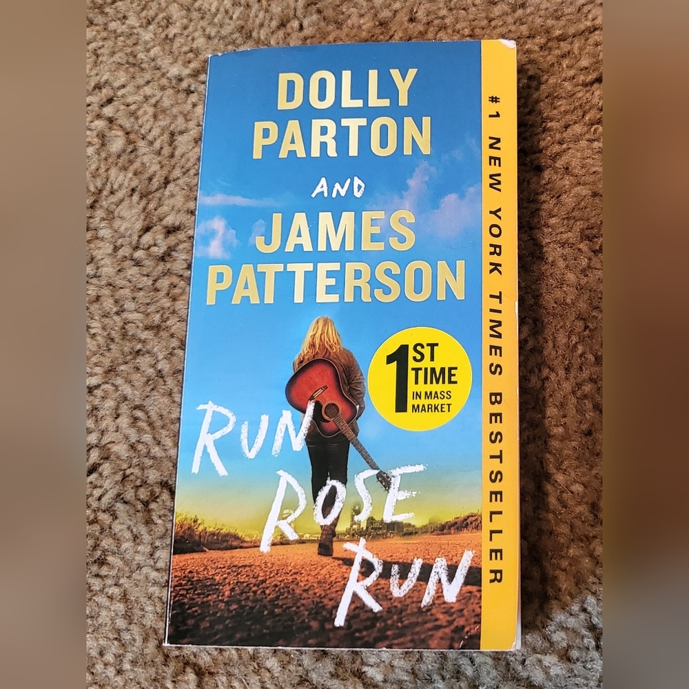Run Rose Run Book by Dolly Parton and James Patterson